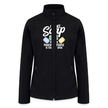 I Make Soap Because Punching People Soapmaking Soa - Women’s Soft Shell Jacket - black - Front