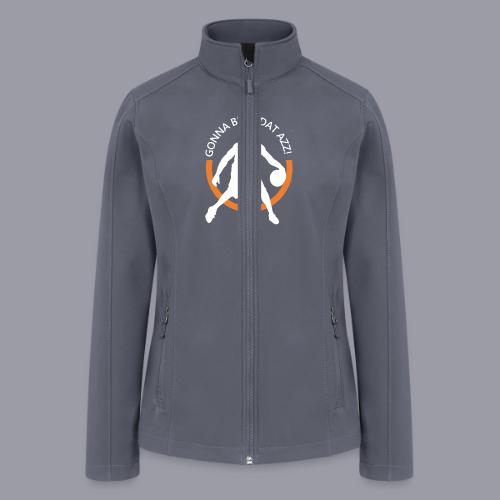 Gonna Bust Dat Azz - Women’s Soft Shell Jacket