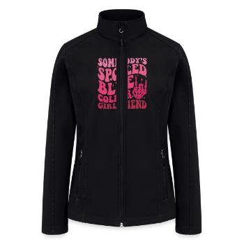 Somebody Spoiled Blue Collar Girlfriend - Women’s Soft Shell Jacket - black - Front