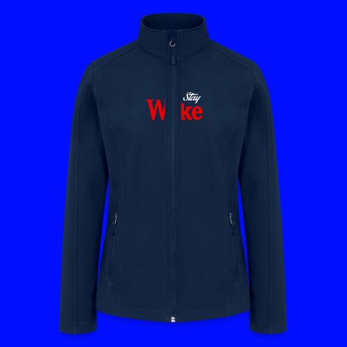 stay woke - Women’s Soft Shell Jacket