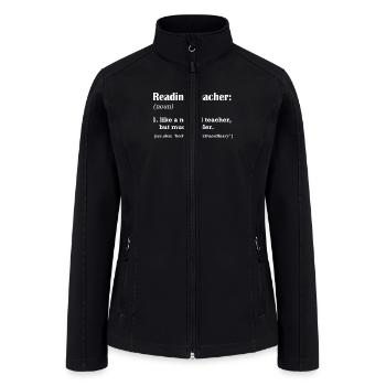 Reading Teacher Definition - Women’s Soft Shell Jacket - black - Front
