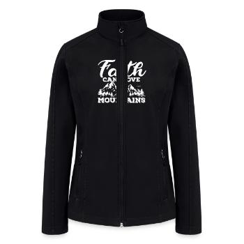 Faith Can Move Mountains - Women’s Soft Shell Jacket - black - Front