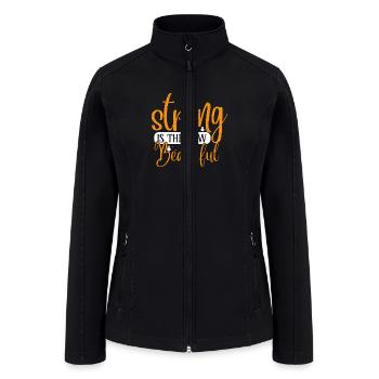 Strong Is The New Beautiful - Women’s Soft Shell Jacket - black - Front