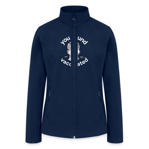 Be Very Frank (White Lettering) - Women’s Soft Shell Jacket