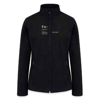 Fit Ish Definition - Women’s Soft Shell Jacket - black - Front