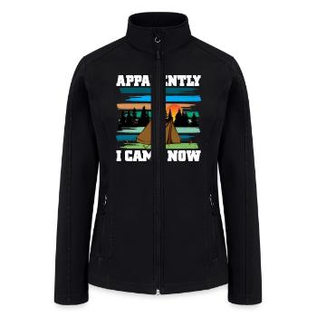 Funny Camping, Apparently I Camp Now Outdoorsman - Women’s Soft Shell Jacket - black - Front