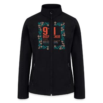 Dispatcher Shirt, 911 Dispatcher Definition - Women’s Soft Shell Jacket - black - Front