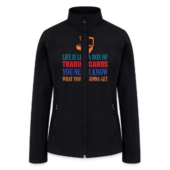 Life is like a box of trading cards Card Collector - Women’s Soft Shell Jacket - black - Front