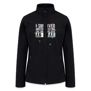 Funny saying for office, job & work - Women’s Soft Shell Jacket - black - Front