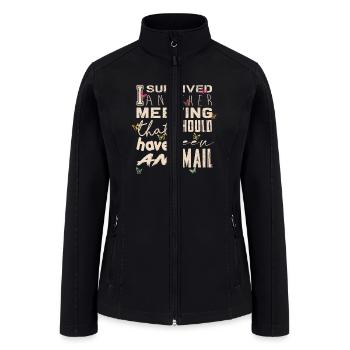 Funny saying for office, job & work - Women’s Soft Shell Jacket - black - Front