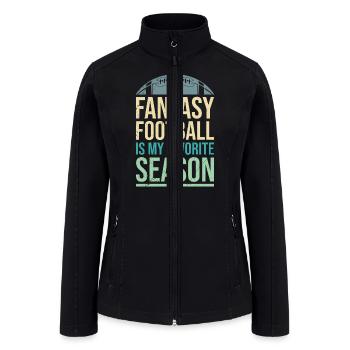 Fantasy Football is my favorite season - Women’s Soft Shell Jacket - black - Front