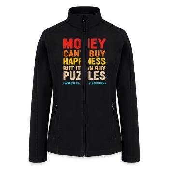 Money Can't Buy Happiness But It Can Buy Puzzles - Women’s Soft Shell Jacket - black - Front