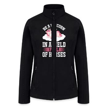 be a unicorn in a field full of horses - Women’s Soft Shell Jacket - black - Front