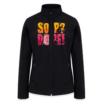 Check out this funny, SOAP DOPE!, soap making - Women’s Soft Shell Jacket - black - Front