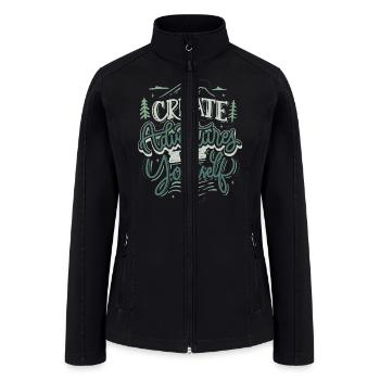 create adventures for yourself - Women’s Soft Shell Jacket - black - Front