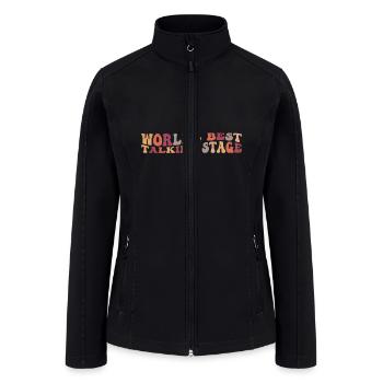 Funny World s Best Talking Stage - Women’s Soft Shell Jacket - black - Front