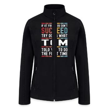 Tom Name Personalized Funny Birthday Christmas - Women’s Soft Shell Jacket - black - Front