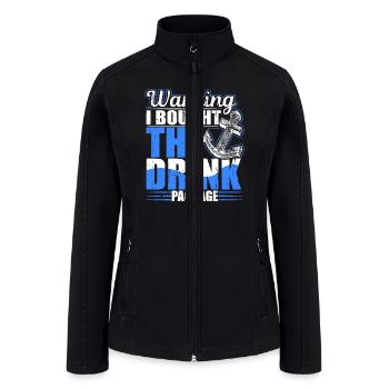 Warning I Bought The Drink Package Cruise Ship Par - Women’s Soft Shell Jacket - black - Front