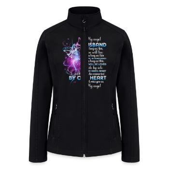 For My Husband In Heaven Memorial Of My Husband - Women’s Soft Shell Jacket - black - Front