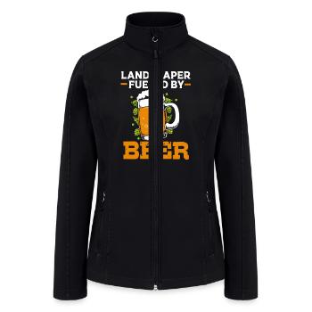Funny Landscaping Landscaper Fueled By Beer - Women’s Soft Shell Jacket - black - Front