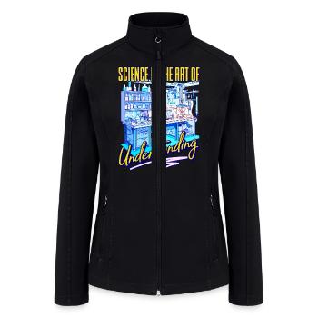 Science Is The Art Of Understanding Lab Tech Scien - Women’s Soft Shell Jacket - black - Front