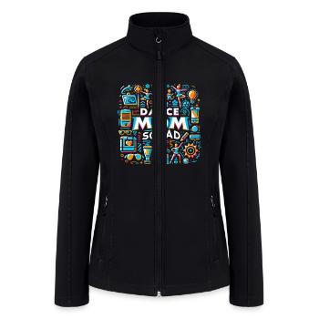 Dance Mom Squad 8 - Women’s Soft Shell Jacket - black - Front