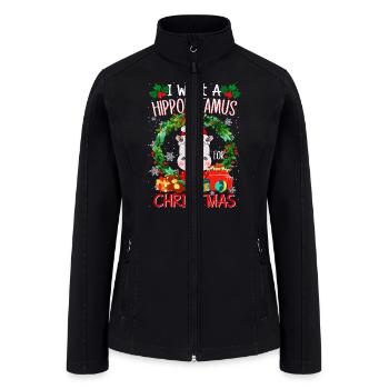 I Want A Hippopotamus For Christmas Funny Hippo - Women’s Soft Shell Jacket - black - Front