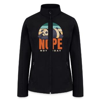 Nope Not Today Panda Bear Friend Lover Giant Panda - Women’s Soft Shell Jacket - black - Front