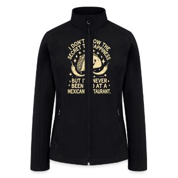 I've Never Been Sad at A Mexican Restaurant Funny - Women’s Soft Shell Jacket - black - Front