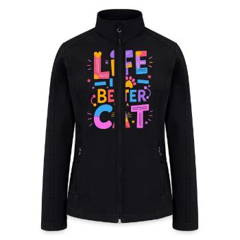 Life is Better With A Cat - Women’s Soft Shell Jacket - black - Front