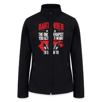 Barkeeper Bartender Bartending Want To Listen To - Women’s Soft Shell Jacket - black - Front