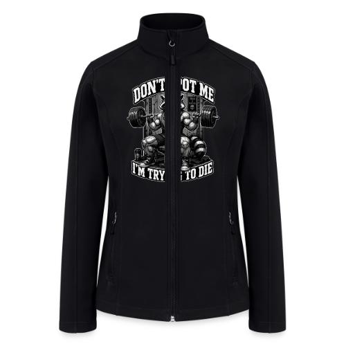 Raccoon Lifter Don’t Spot Me - Women’s Soft Shell Jacket
