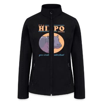 Hippos A Hippo Thing Hippopotamus - Women’s Soft Shell Jacket - black - Front