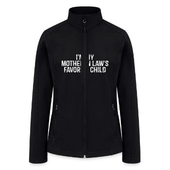 Hilarious I'm My Mother-In-Law's Favorite Joke - Women’s Soft Shell Jacket - black - Front