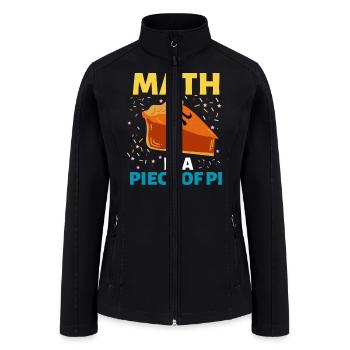 Math Is A Piece Of Pi - Women’s Soft Shell Jacket - black - Front