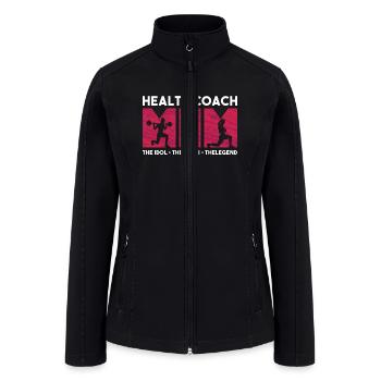 Health Coach Mom The Idol The Myth Workout Lover - Women’s Soft Shell Jacket - black - Front