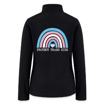 Protect Trans Kids - Women’s Soft Shell Jacket - black - Back