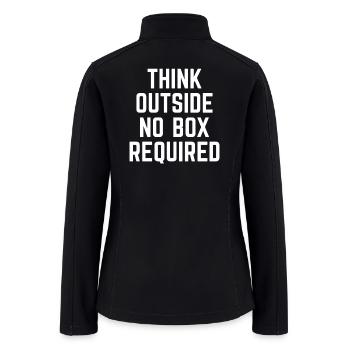 Think Outside No Box Required - Women’s Soft Shell Jacket - black - Back