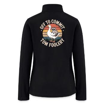 Off to Commie Tom Foolery Design - Women’s Soft Shell Jacket - black - Back