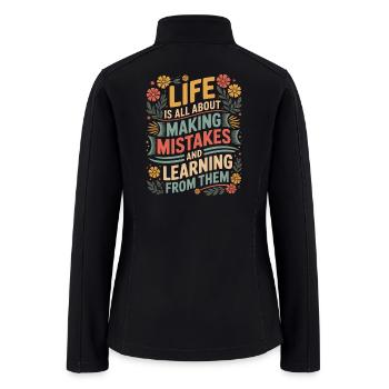 Inspirational Quote Floral Design - Women’s Soft Shell Jacket - black - Back
