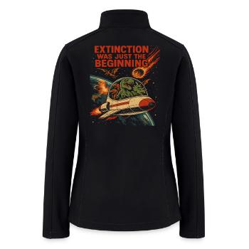 Extinction Was Just the Beginning Dinosaur Space - Women’s Soft Shell Jacket - black - Back
