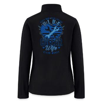 Blue Collar Wirfe Hard Work Labor Worker - Women’s Soft Shell Jacket - black - Back