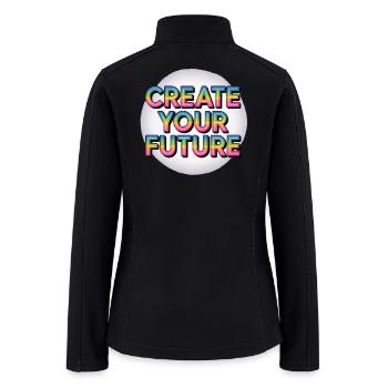 Create Your Future Rainbow Text - Women’s Soft Shell Jacket - black - Back