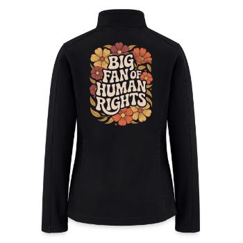 Big Fan of Human Rights Floral - Women’s Soft Shell Jacket - black - Back