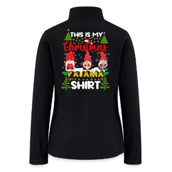 This Is My Christmas Pajama Shirt With Gnomies  - Women’s Soft Shell Jacket - black - Back