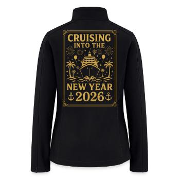 Cruising Into 2026 New Years Eve Party Favors  - Women’s Soft Shell Jacket - black - Back