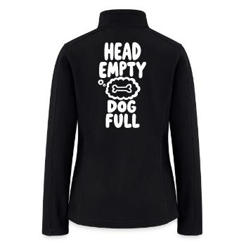 Head Empty Dog Full Dog Love - Women’s Soft Shell Jacket - black - Back