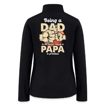 Papa Pride: Being a Dad - Women’s Soft Shell Jacket - black - Back