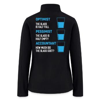 Optimist Pessimist Accountant Glass Humor - Women’s Soft Shell Jacket - black - Back