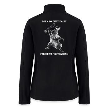 Dilly Bunny Defies Fascism - Women’s Soft Shell Jacket - black - Back